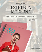 Beauty Pro Kit – Il manuale completo per Estetiste che vogliono crescere sul serio