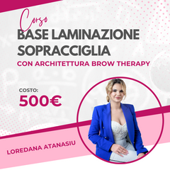 Corso Base Laminazione Sopracciglia Con Arhitettura Brow-Therapy