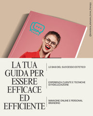 Beauty Pro Kit – Il manuale completo per Estetiste che vogliono crescere sul serio