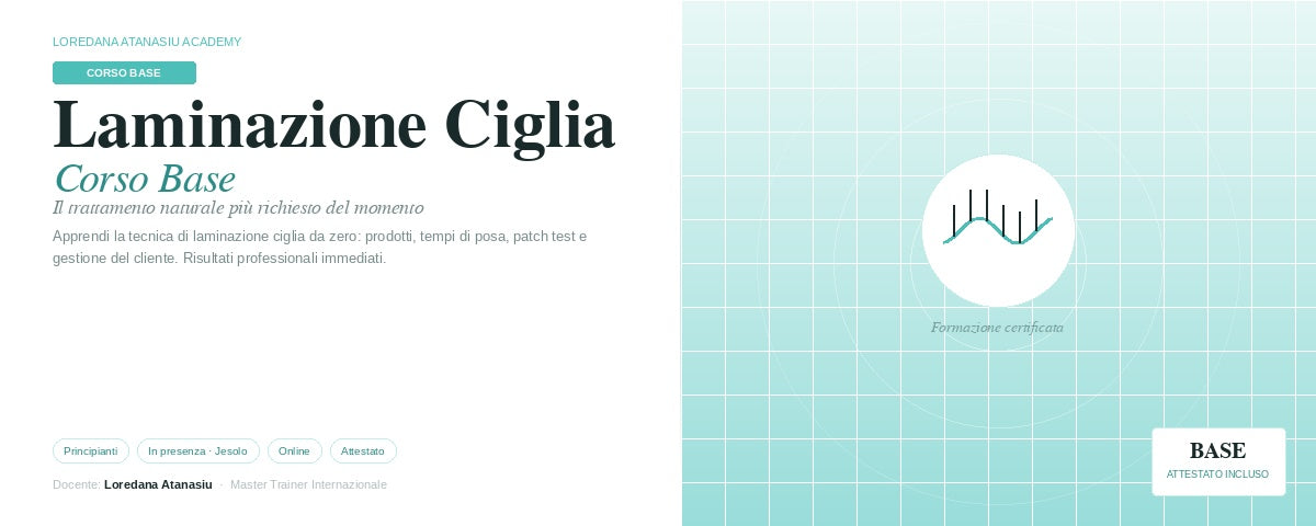 Corso base - LAMINAZIONE CIGLIA